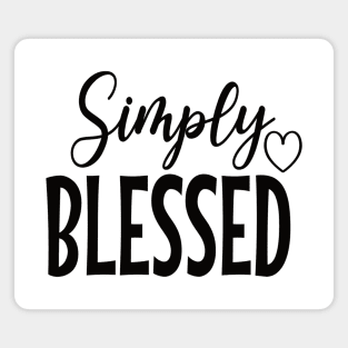 Simply Blessed Graphic Design Magnet